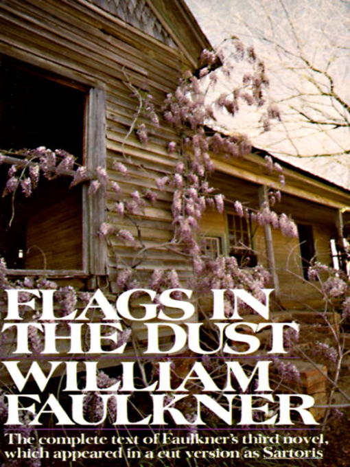 Title details for Flags in the Dust by William Faulkner - Available